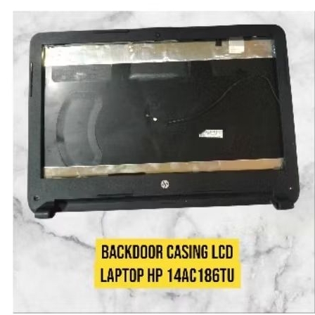 Casing LCD Laptop HP 14 AC186TU