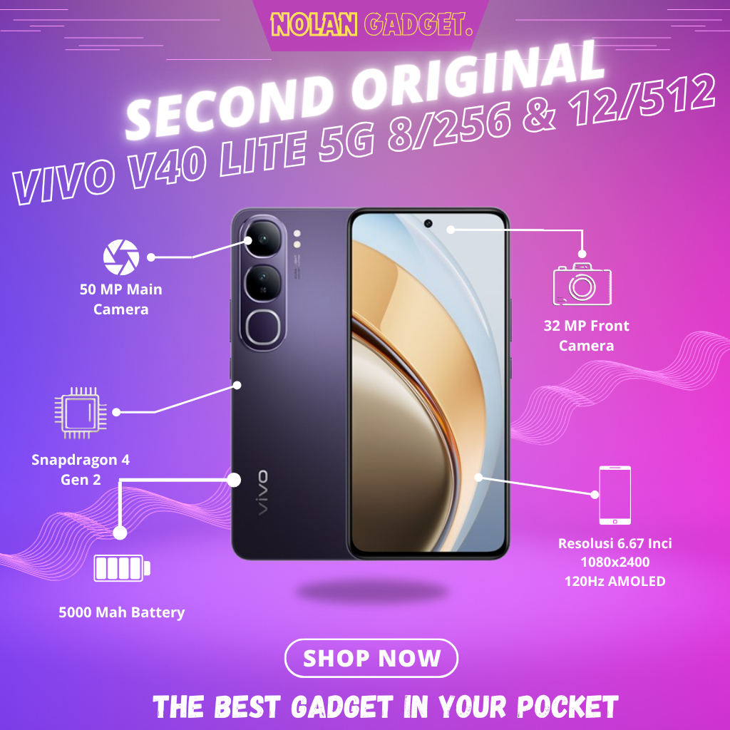 VIVO V40 LITE 5G RAM • 8/256 & 12/512 GB • RESMI INDONESIA FULLSET SECOND NOLAN GADGET