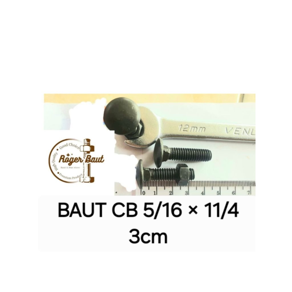 Baut CB 5/16 × 11/4" 3cm / kunci 15 Carriage Bolt / payung / pagarBaut CB / Carriage BoltSpesifikasi