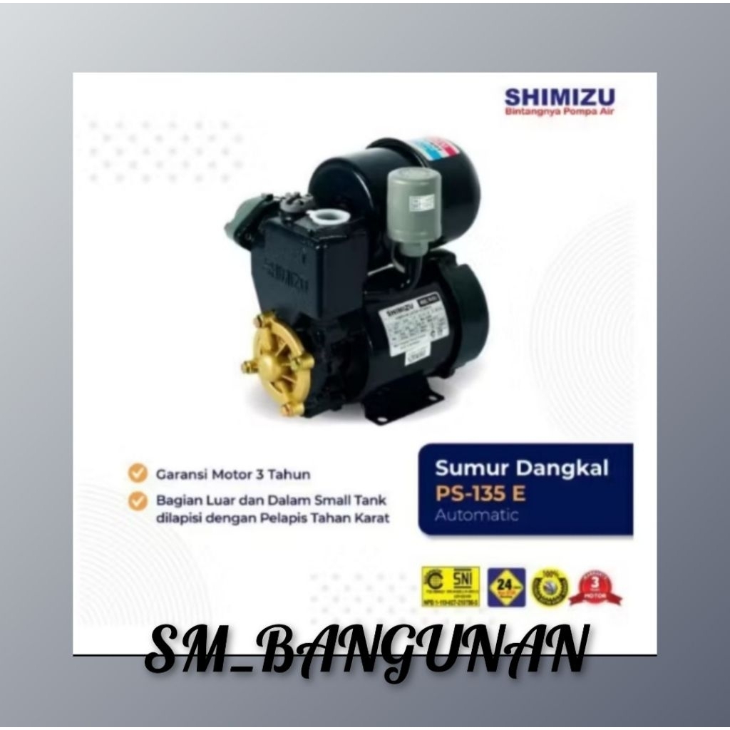 PS-135E SHIMIZU AUTOMATIC PUMP / POMPA AIR OTOMATIS SHIMIZU PS-135 E / SHIMIZU PS135E