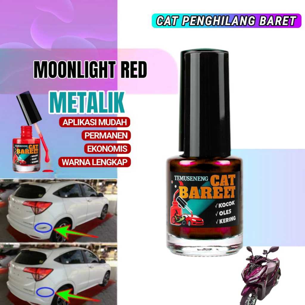 Cat MOONLIGHT RED Metallic Cat Oles Merah Metalik Glossy Penghilang Baret Lecet Goresan Mobil Motor 