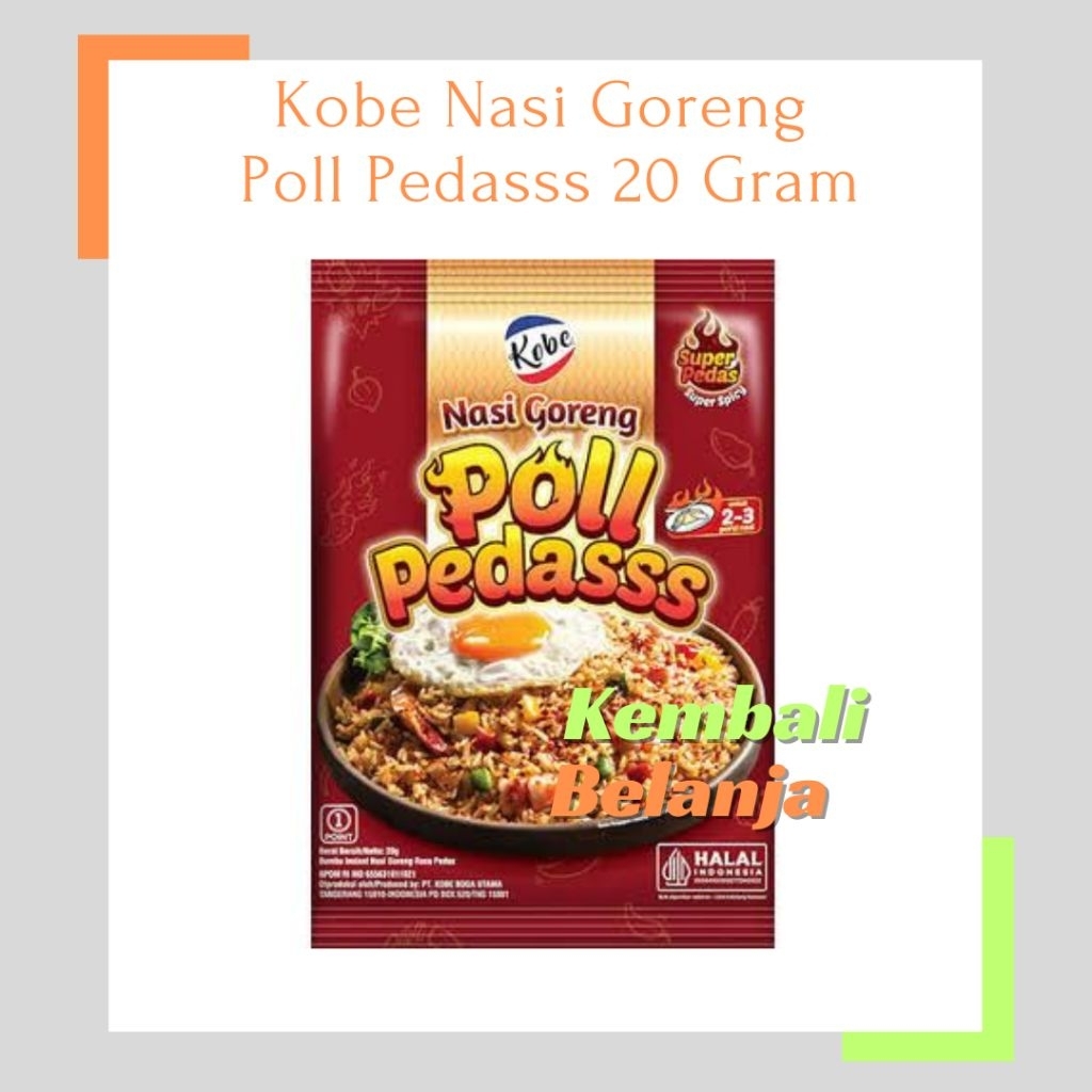 

Kobe Bumbu Nasi Goreng 20 Gram Pedas Poll/ Kobe Nasi Goreng/ Bumbu Nasi Goreng Praktis/ Bumbu Nasi Goreng Enak