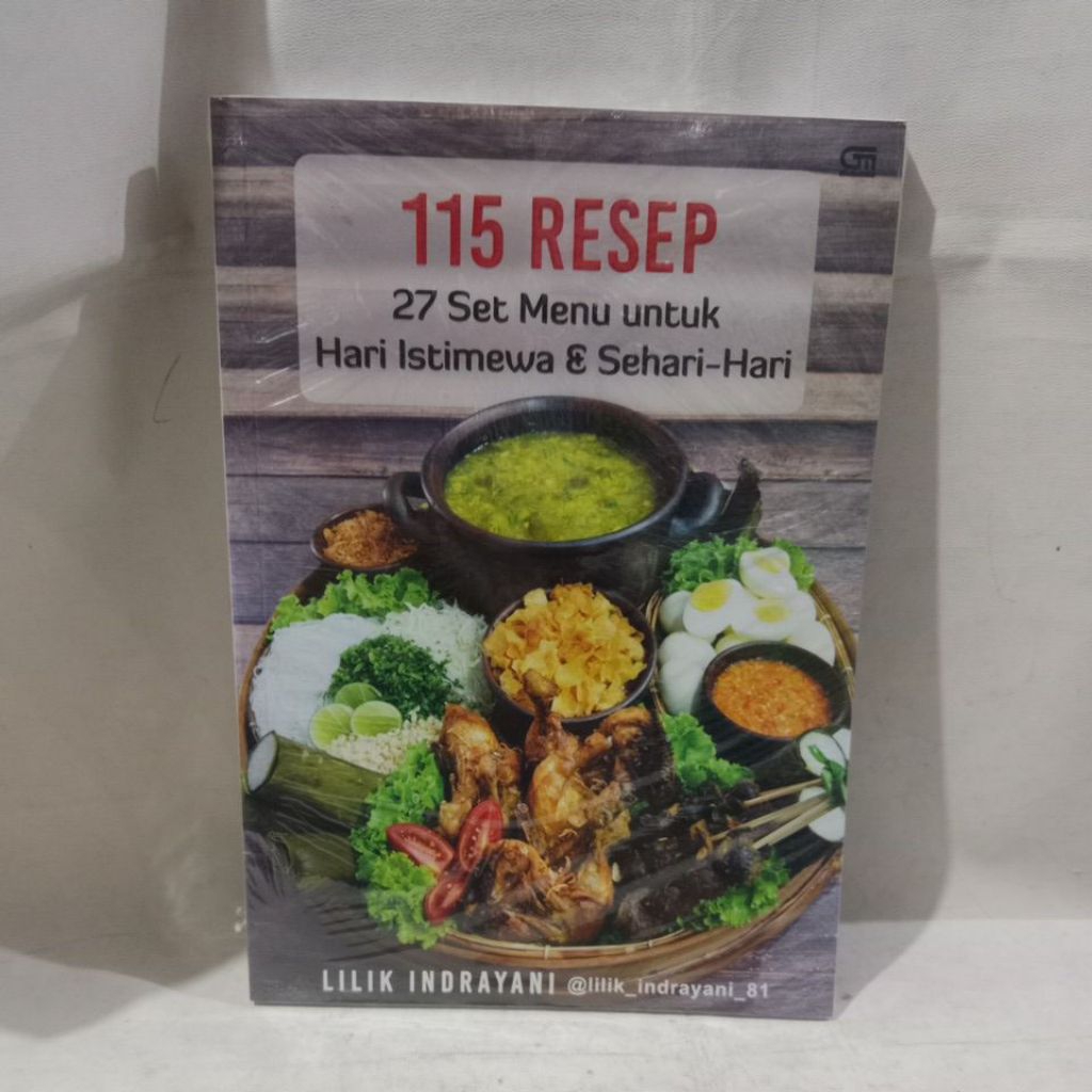Buku 115 Resep 27 Set Menu Untuk Hari Istimewa & Sehari Hari -Lilik Indrayani