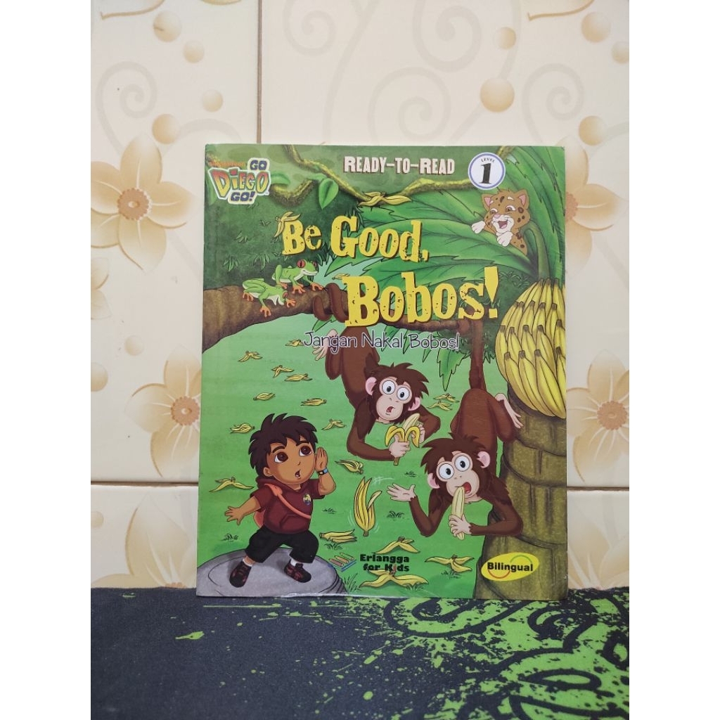 (Buku Anak) Diego Go Go Be Good, Bobos