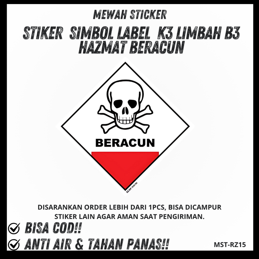 

Stiker Simbol LAbel K3 Limbah B3 Hazmat Beracun / Sticker Beracun