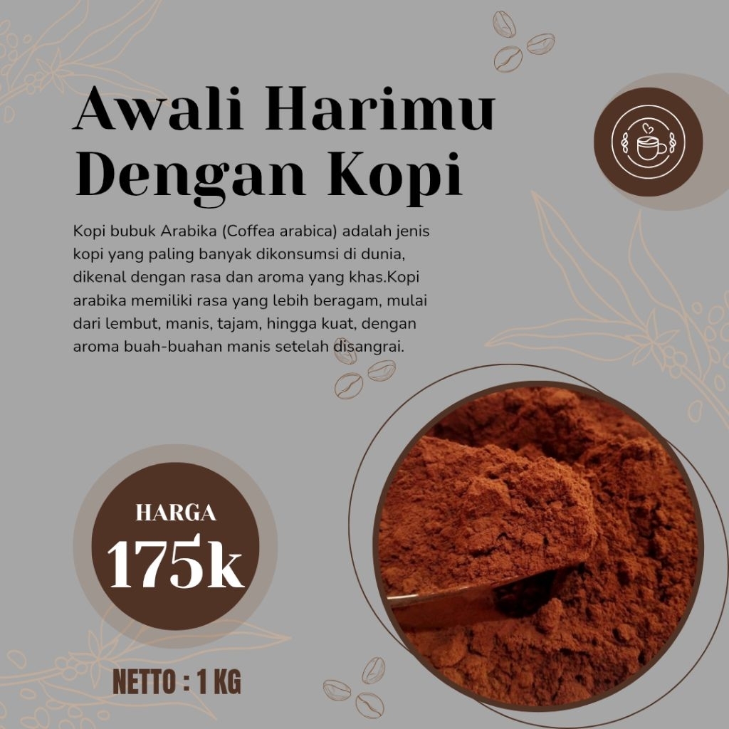

Kopi Bubuk Arabika 100%