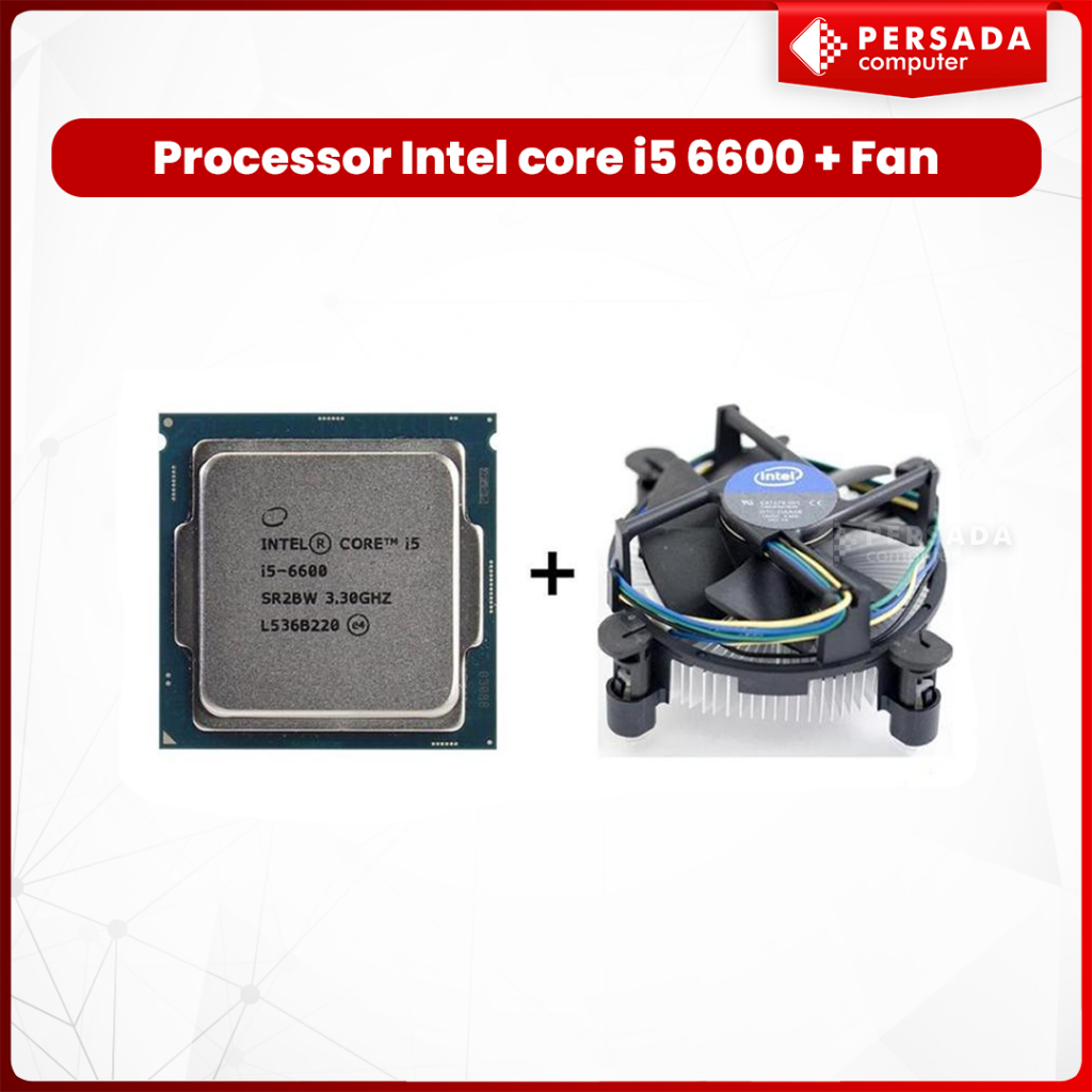 Processor Intel core i5 6600 + Fan