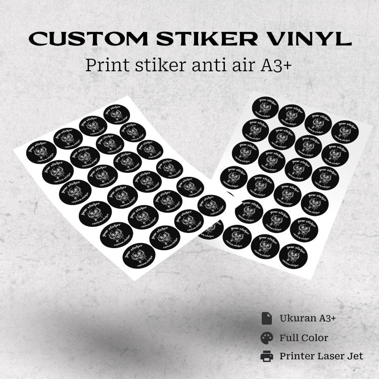 

Custom Stiker Vinyl Premium Waterproof Anti Air Per Lembar A3+