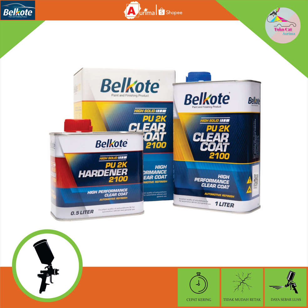 BELKOTE PU 2K CLEAR COAT 2100 (PERNIS MOTOR / VARNISH MOBIL / CAT MOBIL) ORIGINAL BELKOTE