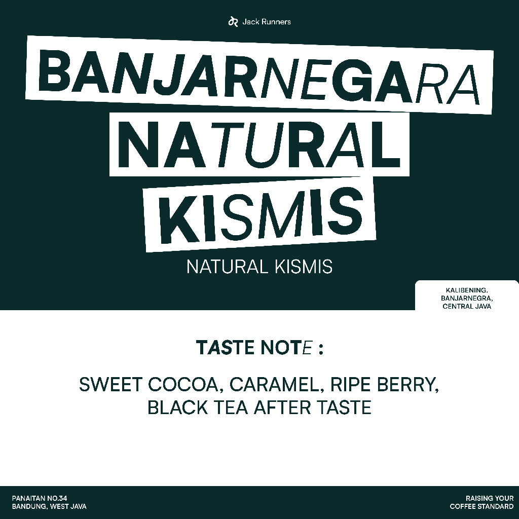 

JACK RUNNERS ROASTERY - BANJARNEGARA NATURAL KISMIS - ROASTED BEANS COFFEE