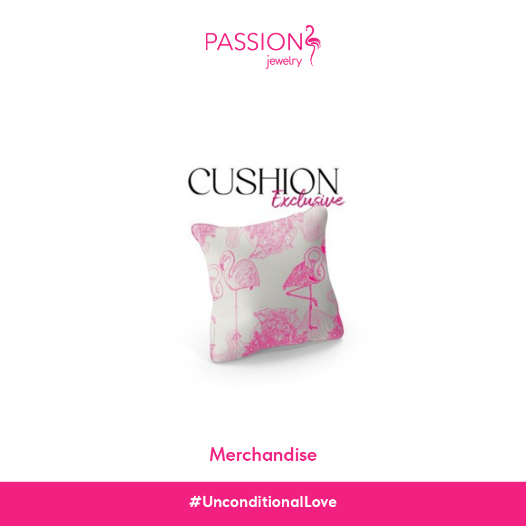 Passion Jewelry Cushions Limited Edition