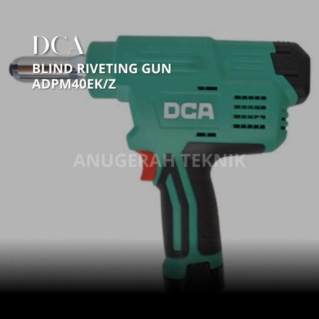 DCA - BLIND RIVETING GUN / MESIN RIVET ADPM40EK/Z