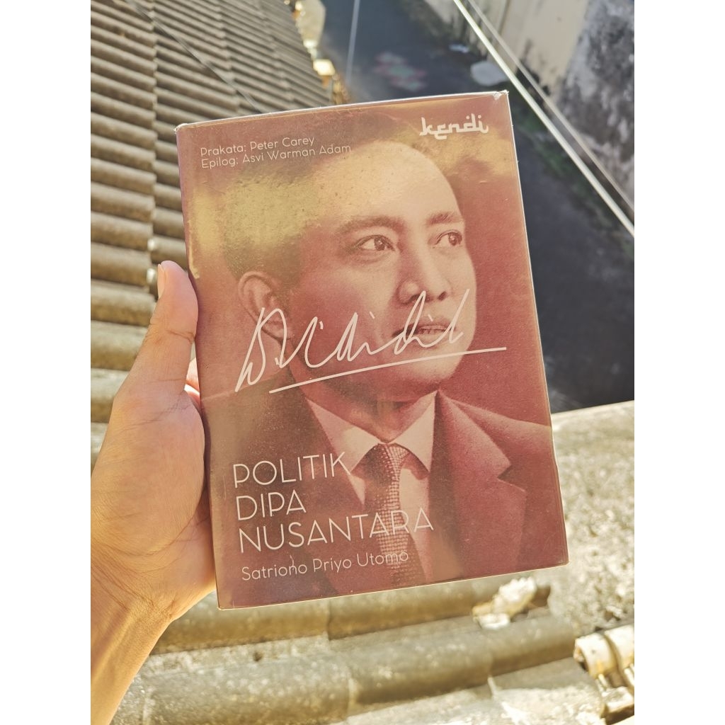 Politik Dipa Nusantara | Satriono Priyo Utomo