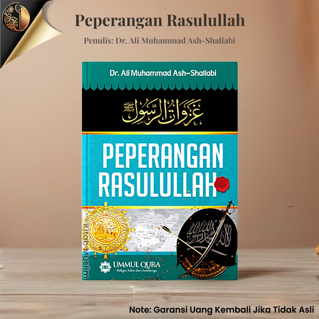 Peperangan Rasulullah - DR Ali Muhammad Ash Shallabi - Ummul Qura - ORIGINAL
