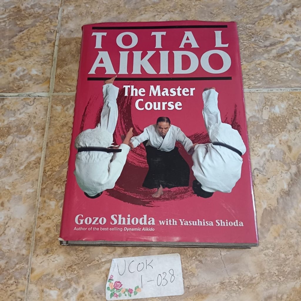 Buku Total Aikido The Master course - Gozo Shioda