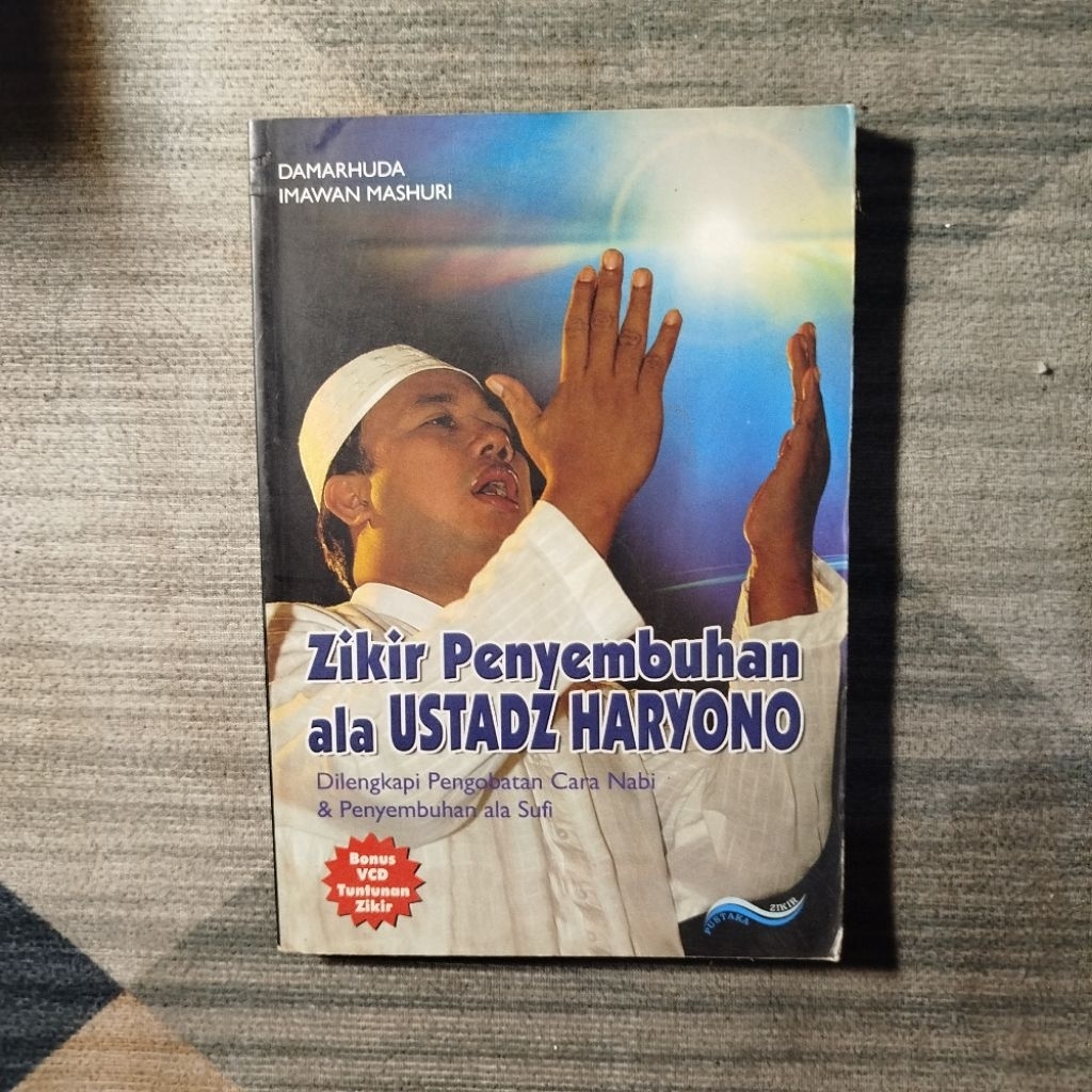 Zikir Penyembuhan ala Ustadz Haryono – Panduan Dzikir & Terapi Spiritual Islami