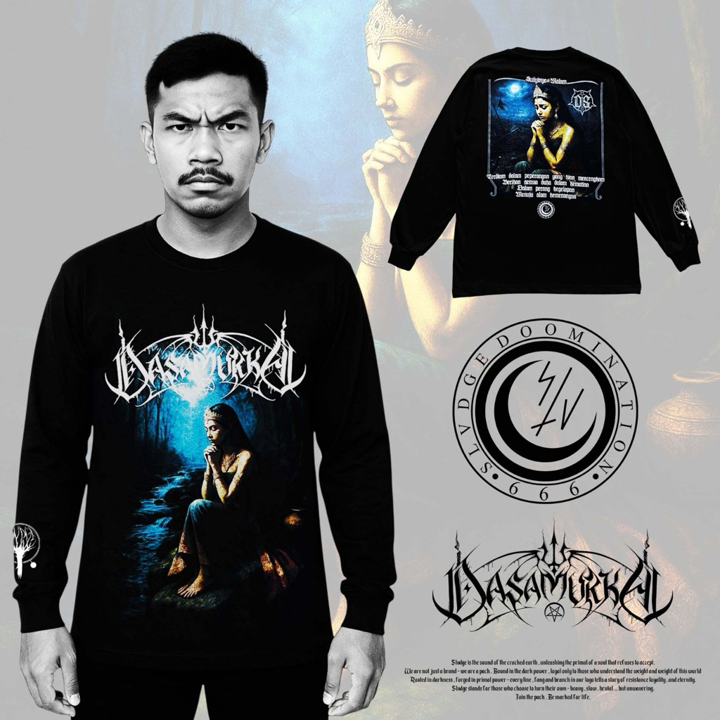 KAOS | LONGSLEEVE | BAND | BLACK METAL | GOTHIC METAL | DASAMURKA | SLVDGE | SUNYINYA MALAM