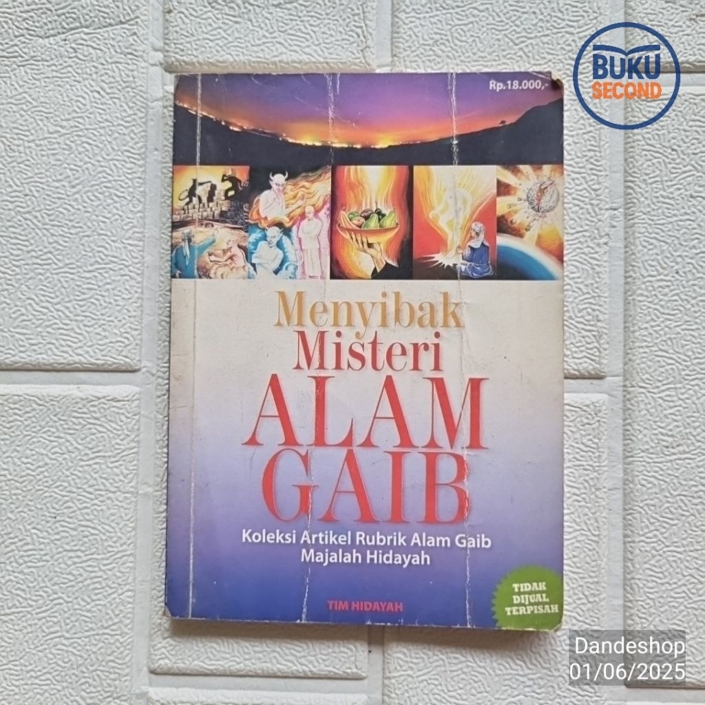 Menyibak Misteri Alam Gaib - koleksi artikel rubrik alam gaib Majalah Hidayah # Buku Bekas Preloved