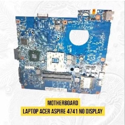 Motherboard laptop Acer Aspire 4741 Core i3 gen 1 No display