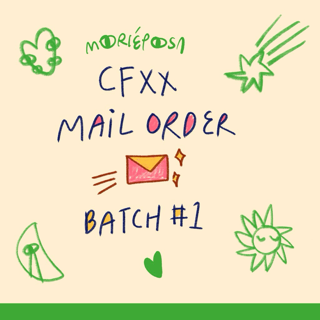 

Mail Order for moriéposa CFXX batch #1