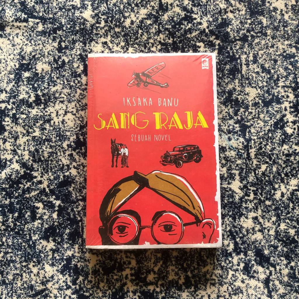 Sang Raja - Iksaka Banu