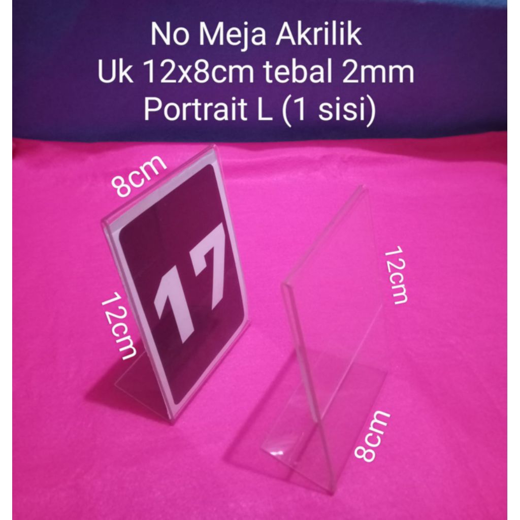 

Akrilik No Meja Ukuran 12x8cm Portrait L (1sisi) tebal 2mm