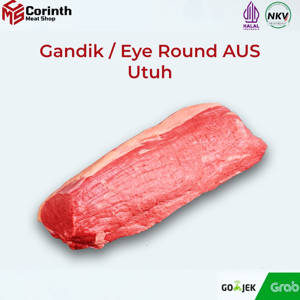 

GANDIK UTUH / EYE ROUND WHOLE / HALAL / SEHAT / BERSIH / NKV