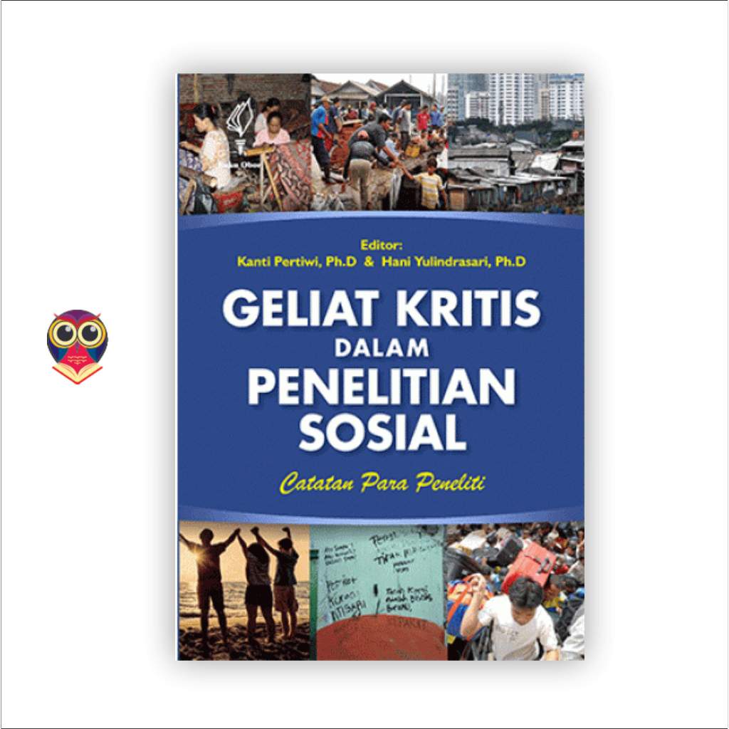 Buku Geliat Kritis dalam Penelitian Sosial: Catatan Para Peneliti