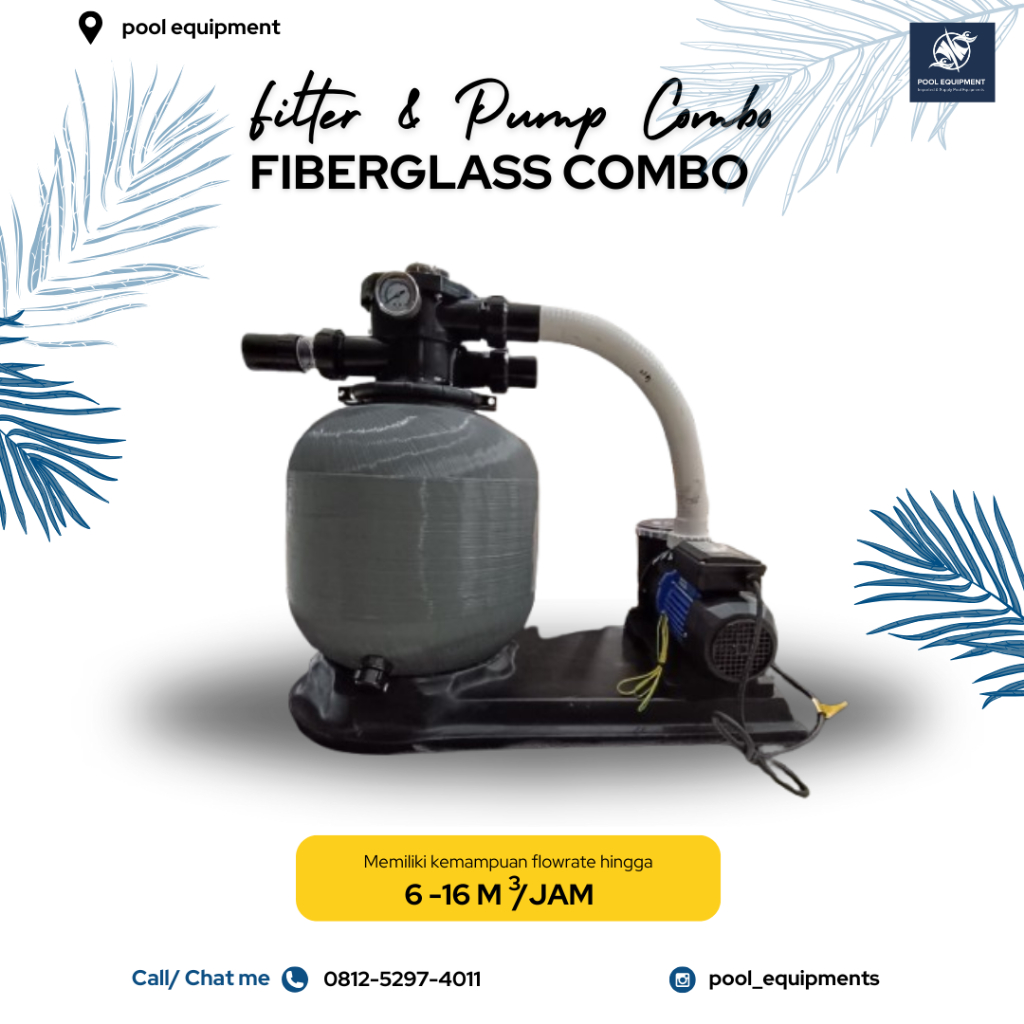 POMPA KOLAM RENANG FILTER SET PSF SERIES FIBERGLASS COMBO