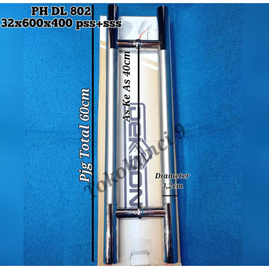 Pull Handle Dekson PH DL 802 32x400x600 pss + sss Tarikan Pintu 60cm