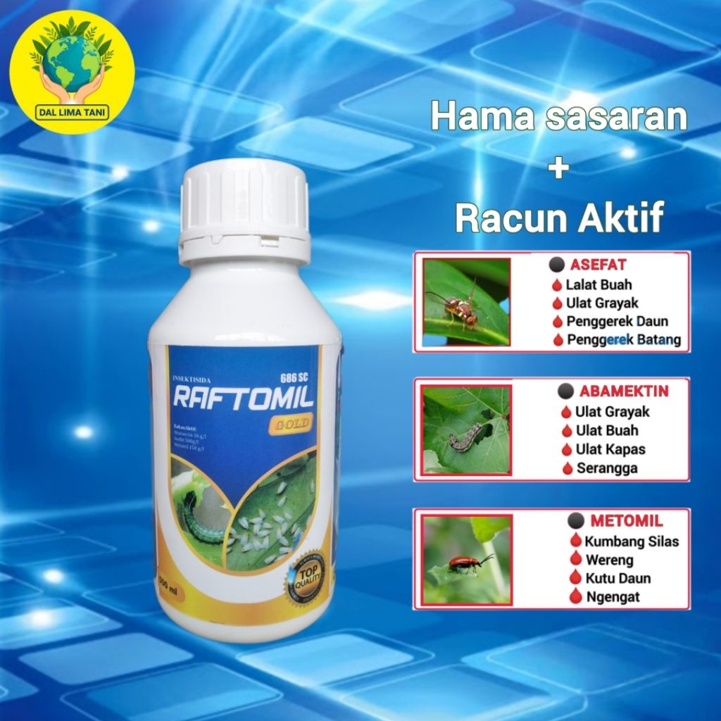 RAFTOMIL GOLD 500ml insektisida pembasmi ulat, Lalat buah