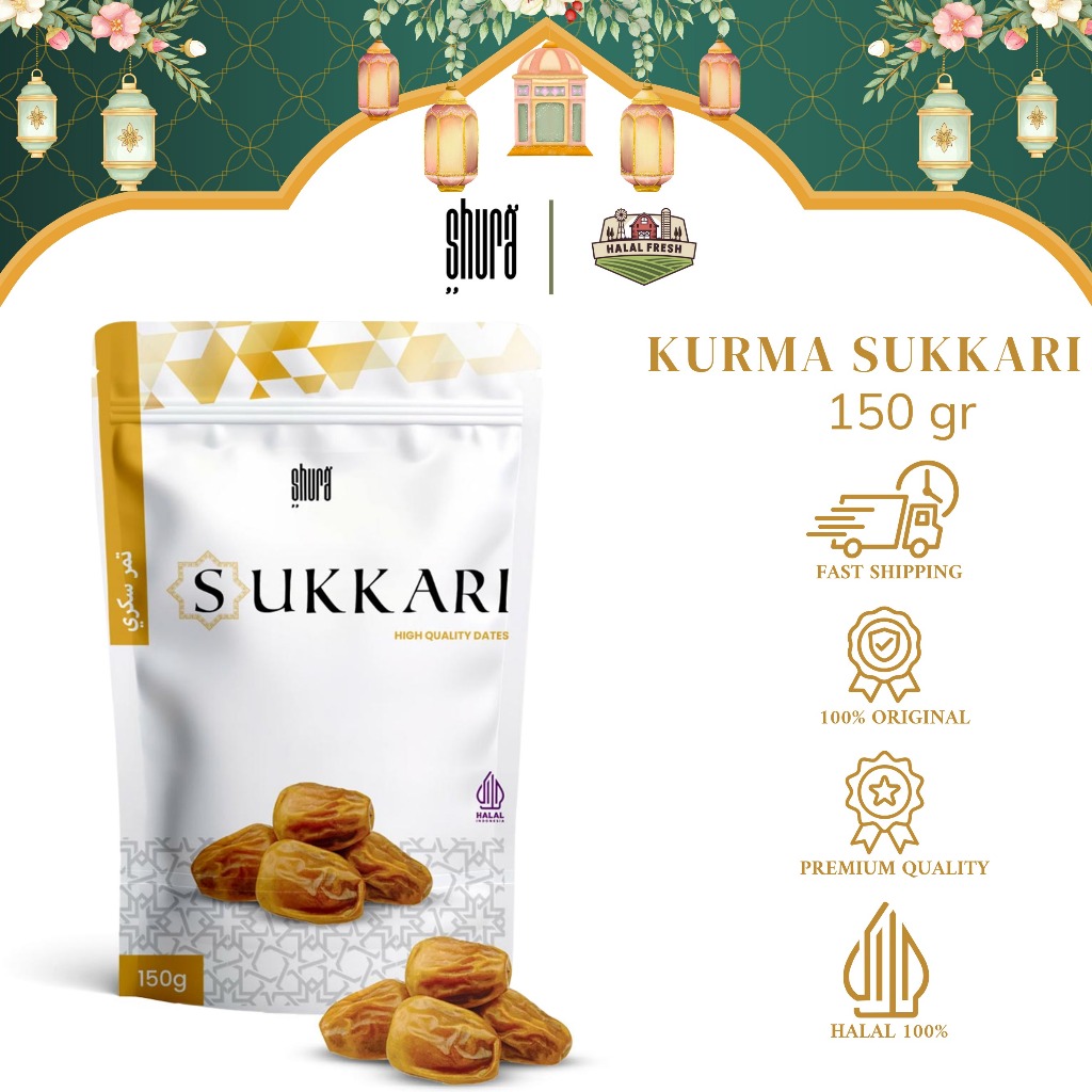 

Shura Kurma Sukkari 150gr Premium Original High Quality