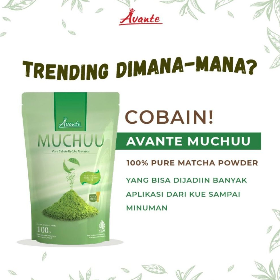 

Avante Matcha Muchuu Bubuk Matcha Asli 100gr