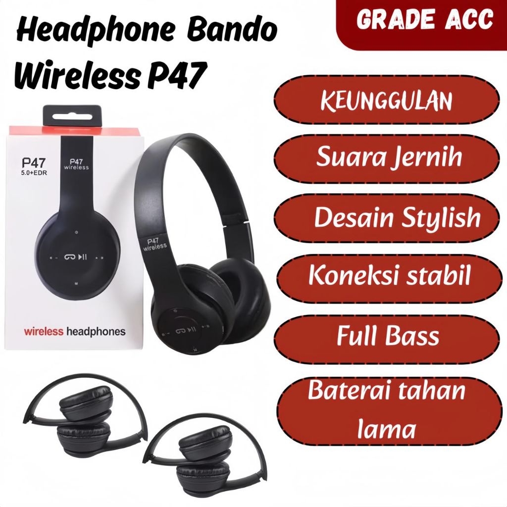 Headphone Heanset Headset Wireless Bluetooth Bando Original P47 Xtra Bass GRADEACC