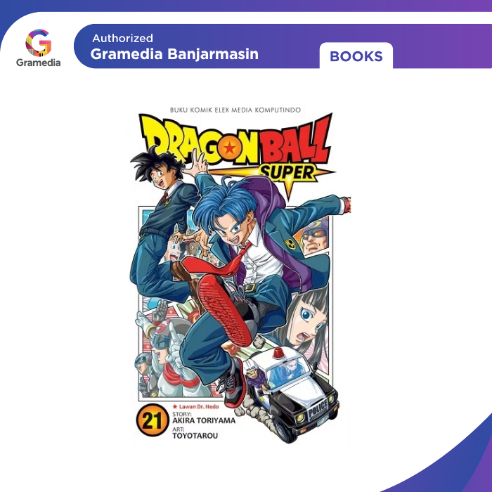 Gramedia Banjarmasin - Dragon Ball Super Vol. 21