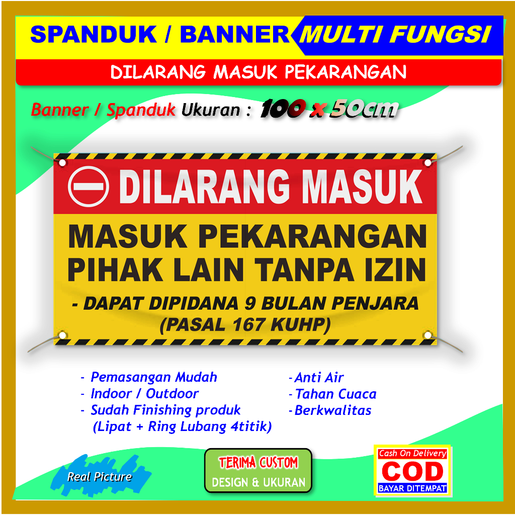 Banner spanduk dilarang masuk pekarangan tanpa izin pidana kuhp peringatan keamanan lingkungan