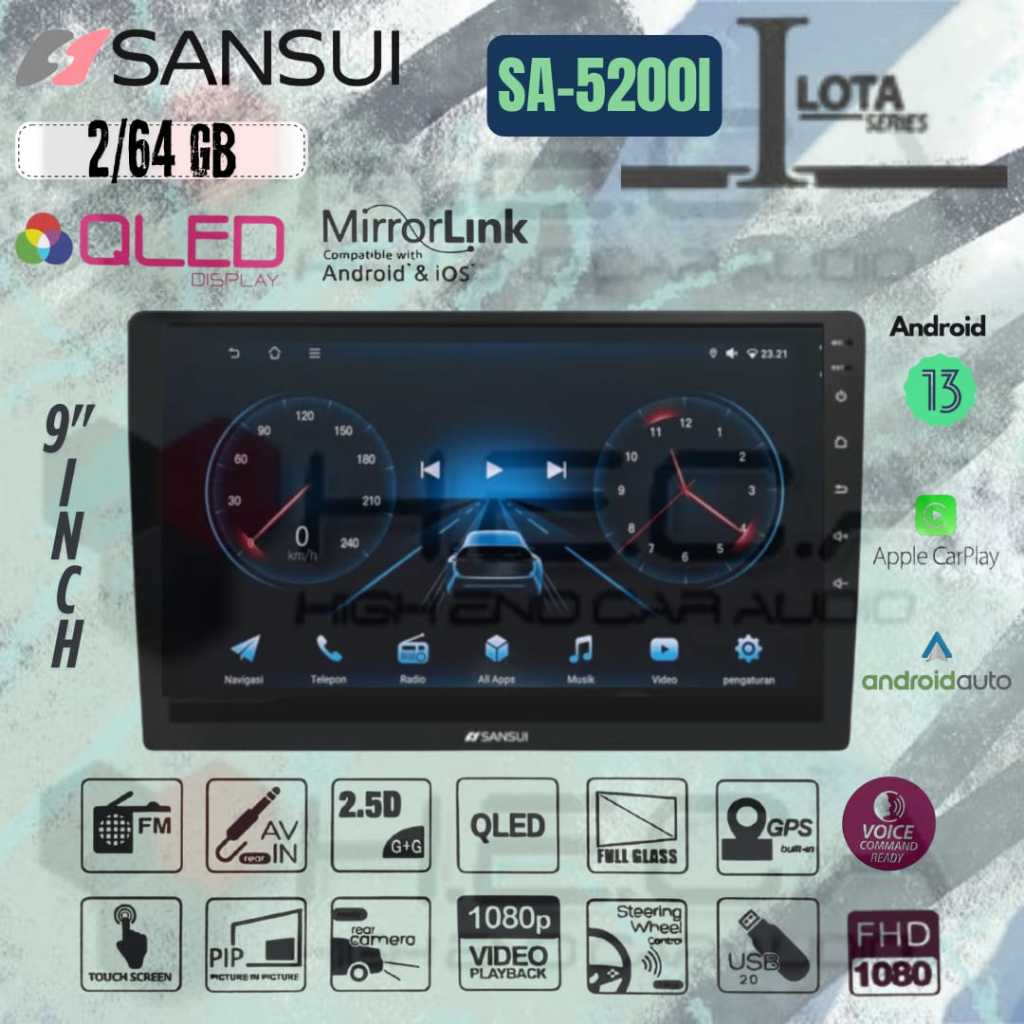 SANSUI LOTA Series 2/64 GB Android 9" Inch SA-5200I Head Unit Tape Mobil