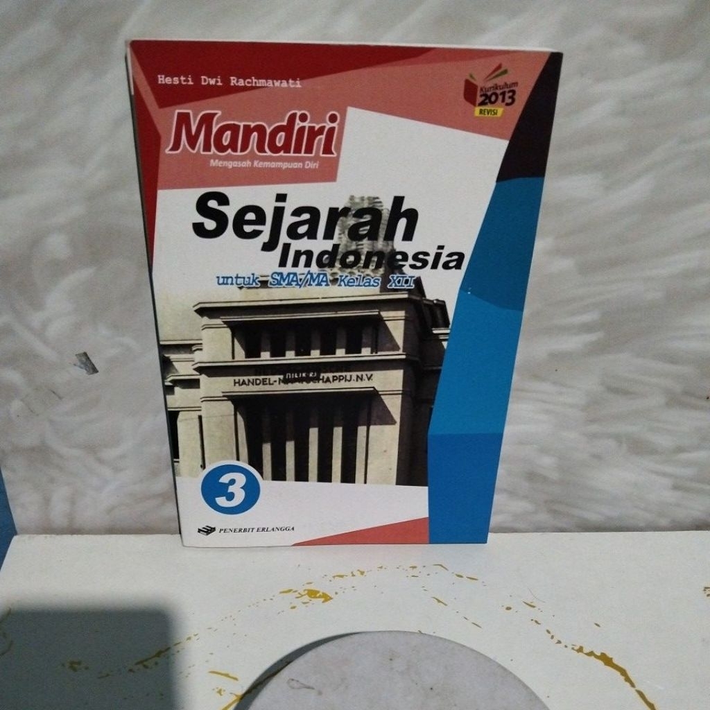 mandiri sejarah Indonesia untuk SMA Ma kelas 12