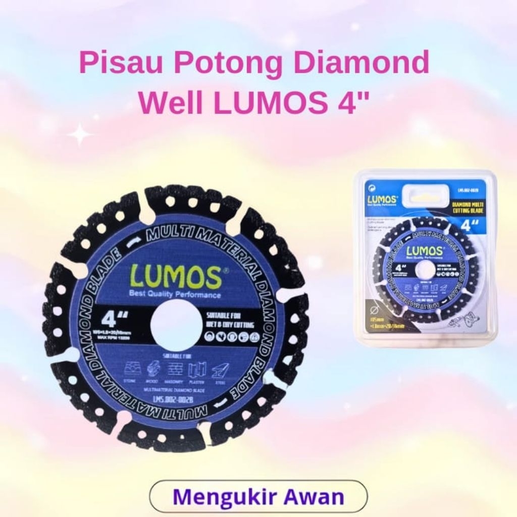 

Diamond Blade/Pisau Potong/ Diamond Well LUMOS 4