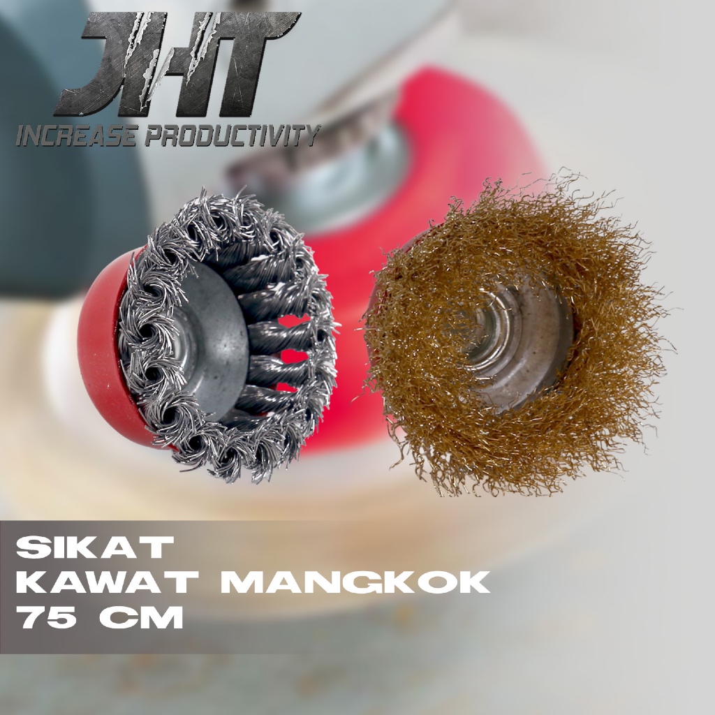 JHT Sikat Mangkok Sikat Kawat Mata Gerinda Wire Cup Brush 3" Batu Grinda Poles Besi Logam Stainless