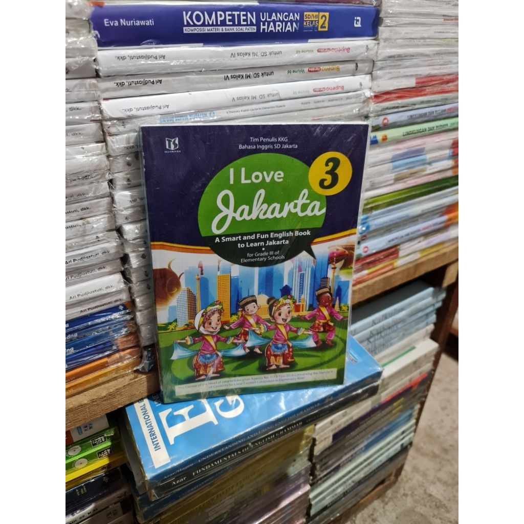 I Love Jakarta kelas 3 SD BY TIGA SERANGKAI