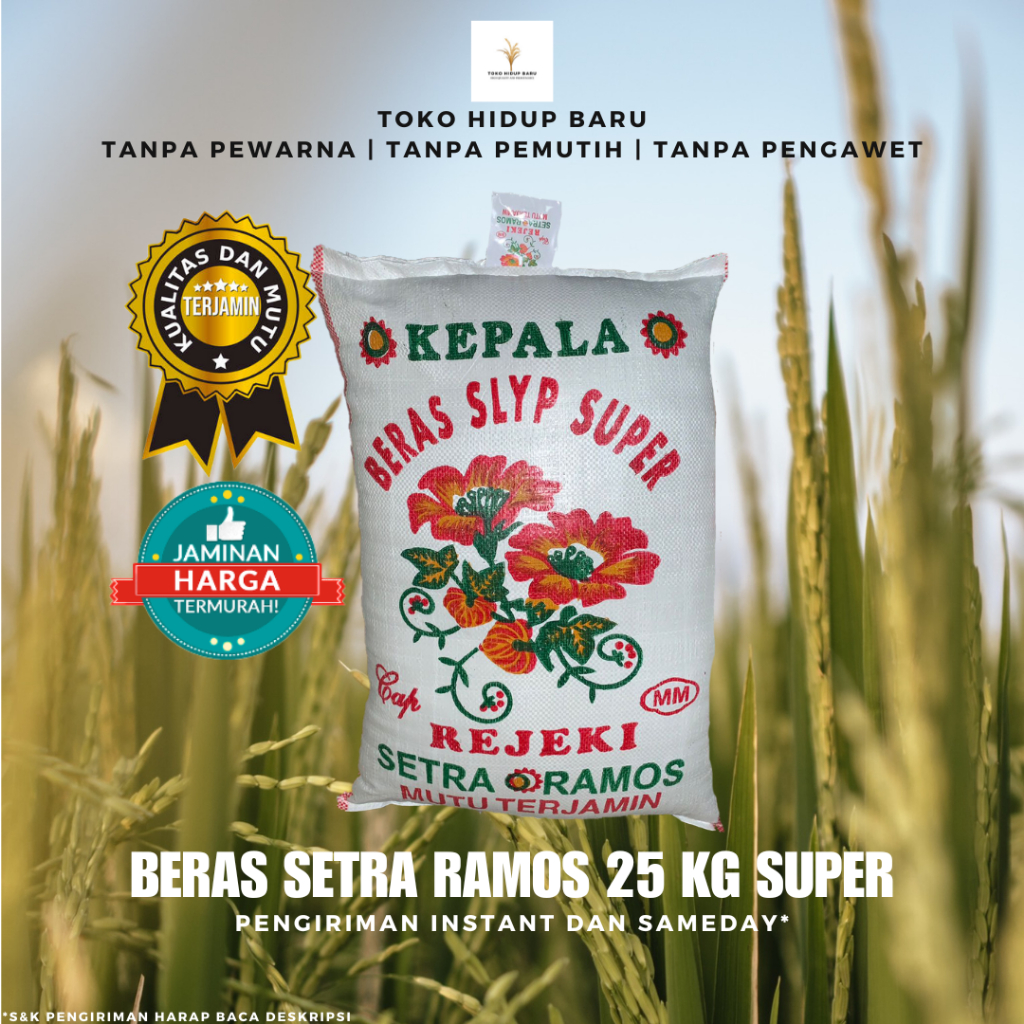 

(BEST SELLER) BERAS SETRA RAMOS SUPER 25 KG CAP KEMBANG HIGH QUALITY!