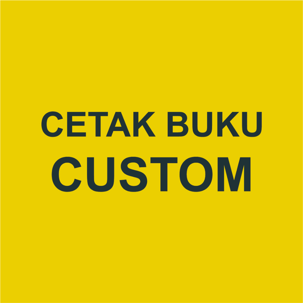

CETAK BUKU CUSTOM SEMUA UKURAN