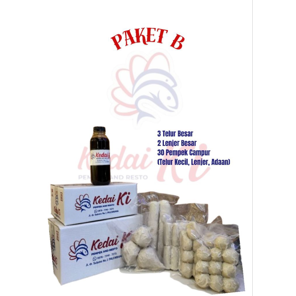 

PAKET B - PEMPEK KEDAI KI
