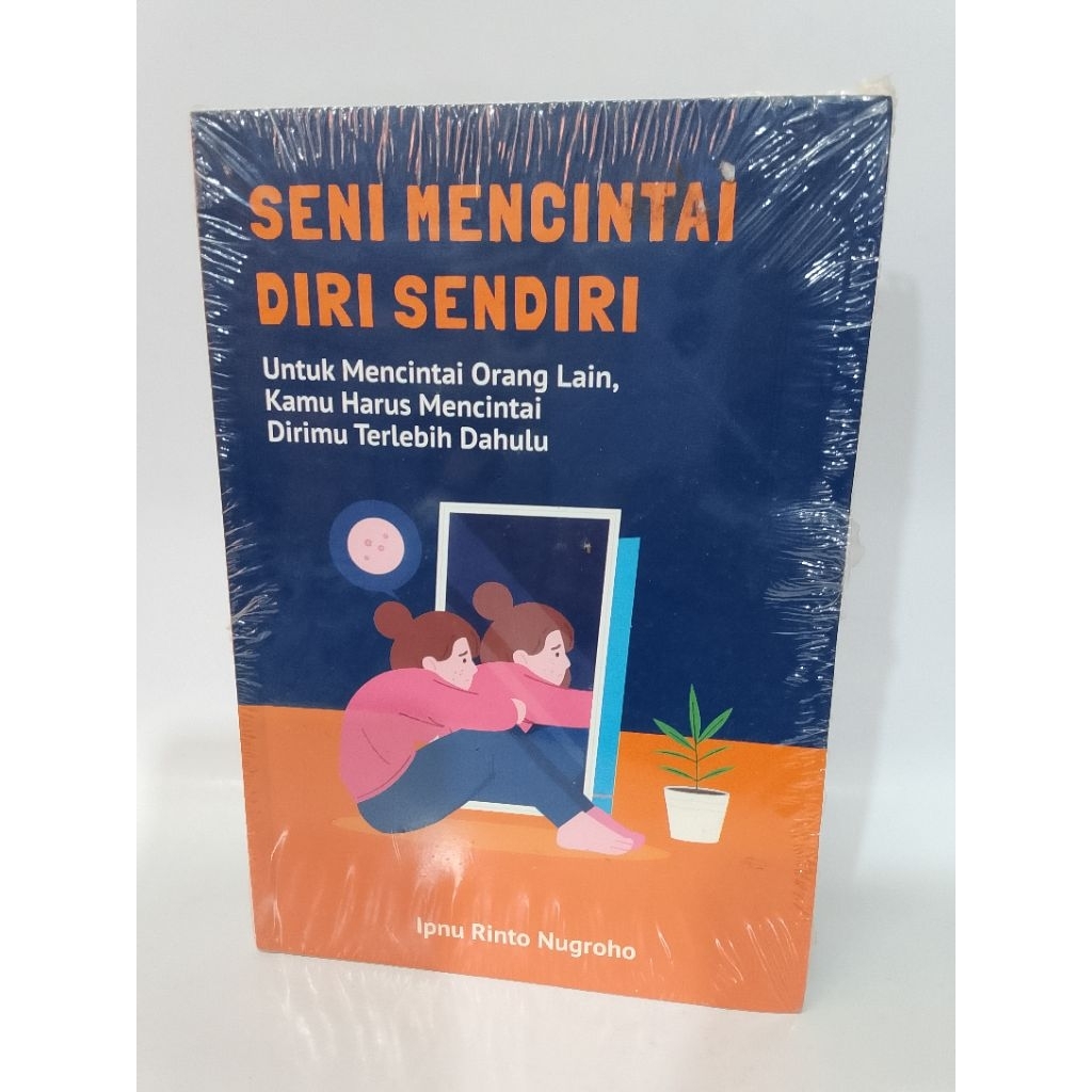 Buku SENI MENCINTAI DIRI SENDIRI - IPNU Rinto