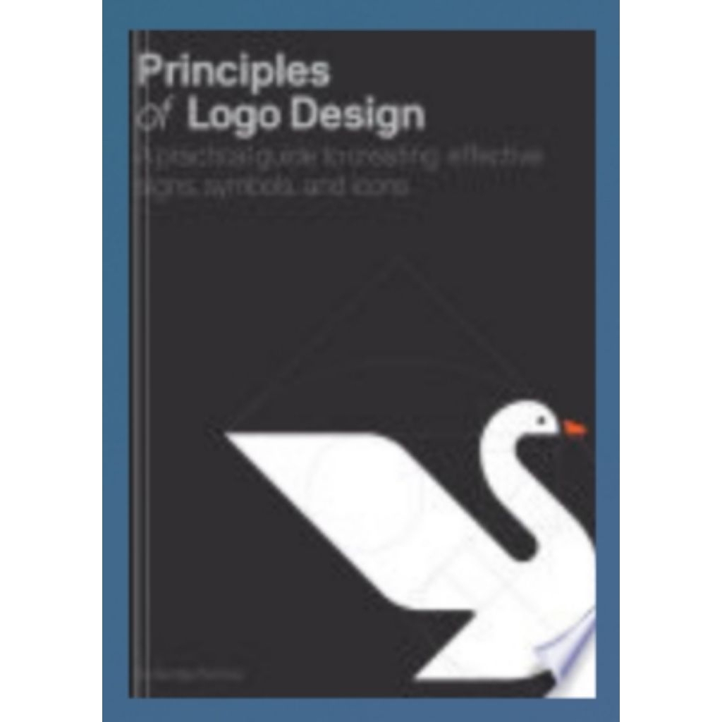 Buku Principles of Logo Design: A Practical Guide to Creating Effective Signs