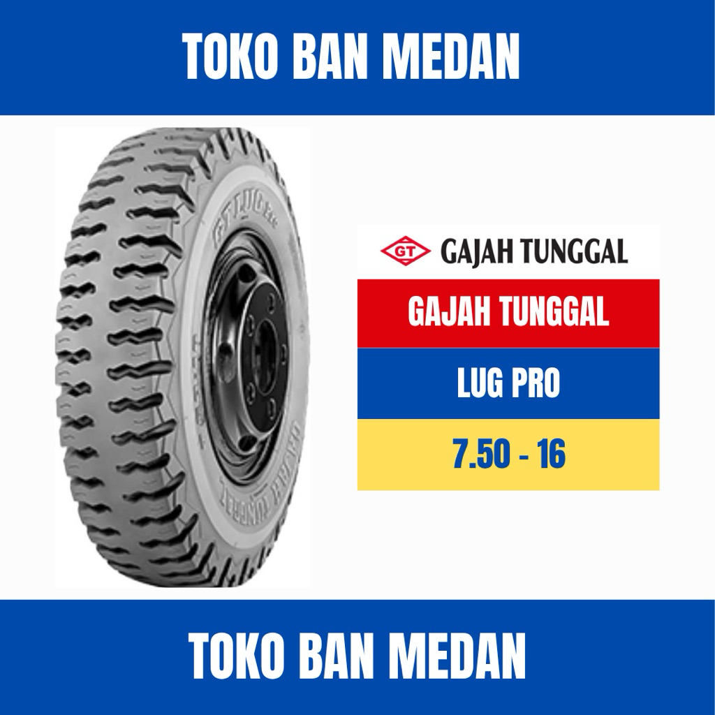 BAN TRUK GT GAJAH TUNGGAL 750 R16 16 14PR LUG PRO