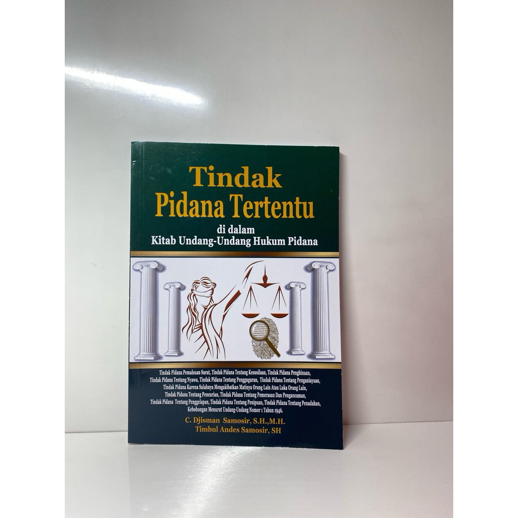 Buku Tindak Pidana Tertentu Dalam KUHP - C. Djisman Samosir, S.H.,M.H. dan Timbul Andes Samosir, SH