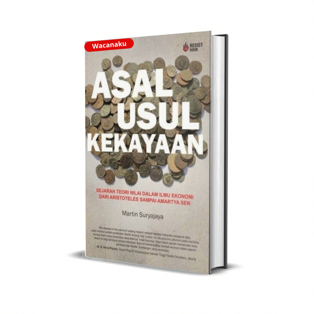 Buku Asal Usul Kekayaan - Martin Suryajaya (ORIGINAL)