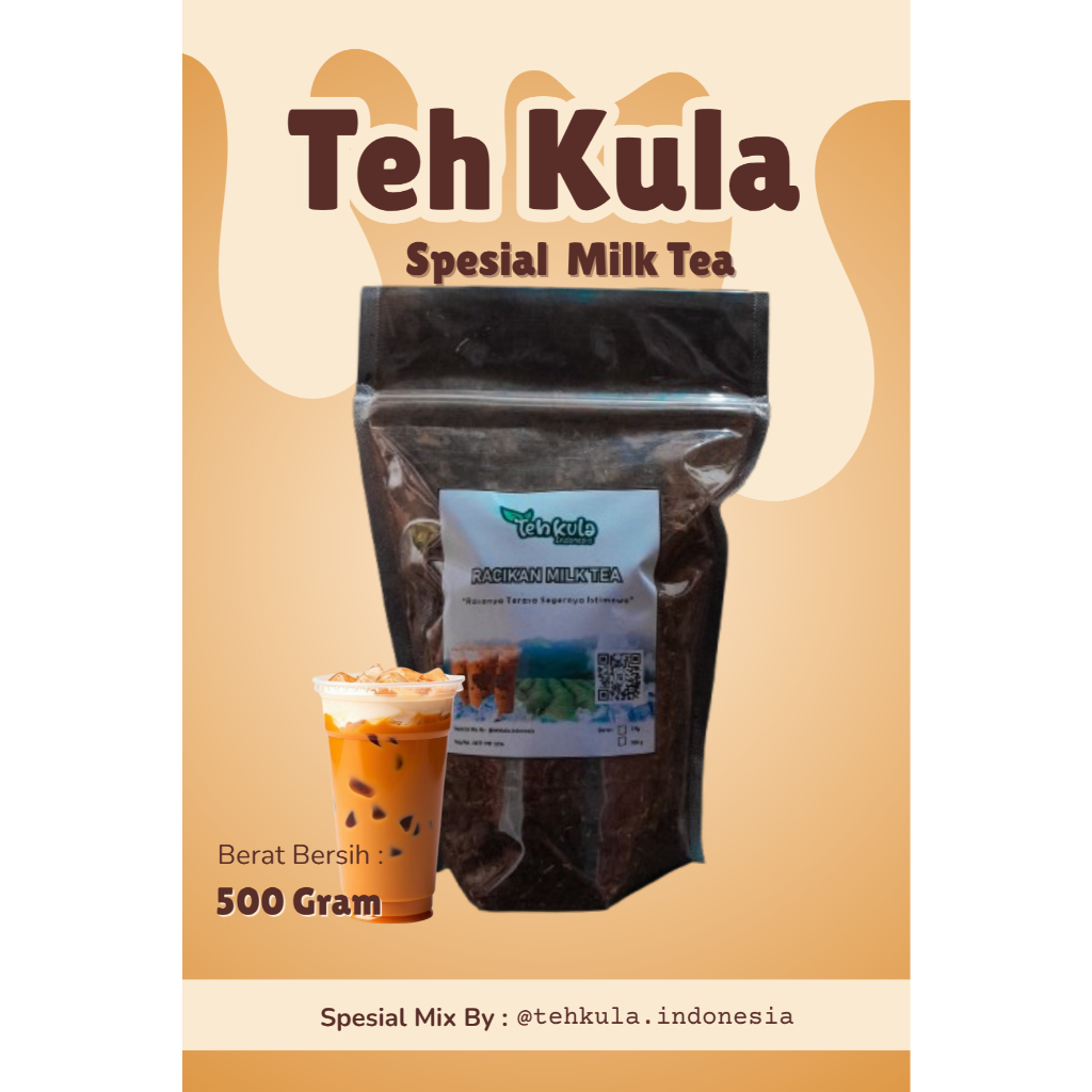 

Teh Racik 500 gram l Teh Kula Indonesia I Spesial Milk tea